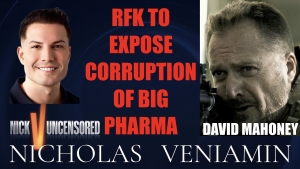 David Mahoney Discusses RFK To Expose Big Pharma Corruption with Nicholas Veniamin 12-11-24