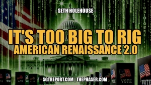 IT'S TOO BIG TO RIG: AMERICAN RENAISSANCE 2.0 -- Seth Holehouse 5-11-24.mp4