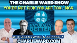 YOU'RE NOT SICK, YOU ARE TOX - SICK WITH JEREMY AYES, JOHN GUSTY & PAUL BROOKER 7-11-24